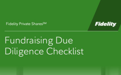 Fidelity Private Shares - Fundraising Due Diligence Checklist