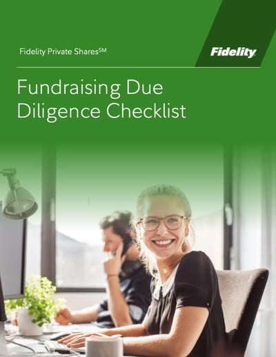 Fidelity Private Shares: Fundraising Due Diligence Checklist